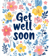 Get well soon greeting card. Get well soon lettering text greeting card