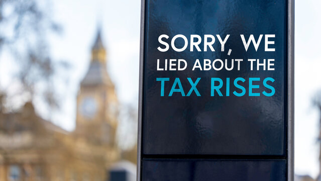Sorry, we lied about the tax rises sign in front of Westminster	