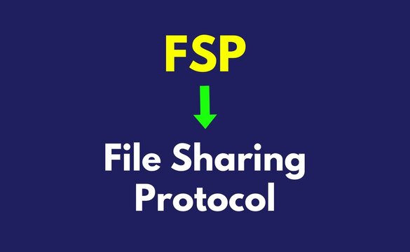 FSP Meaning, File Sharing Protocol