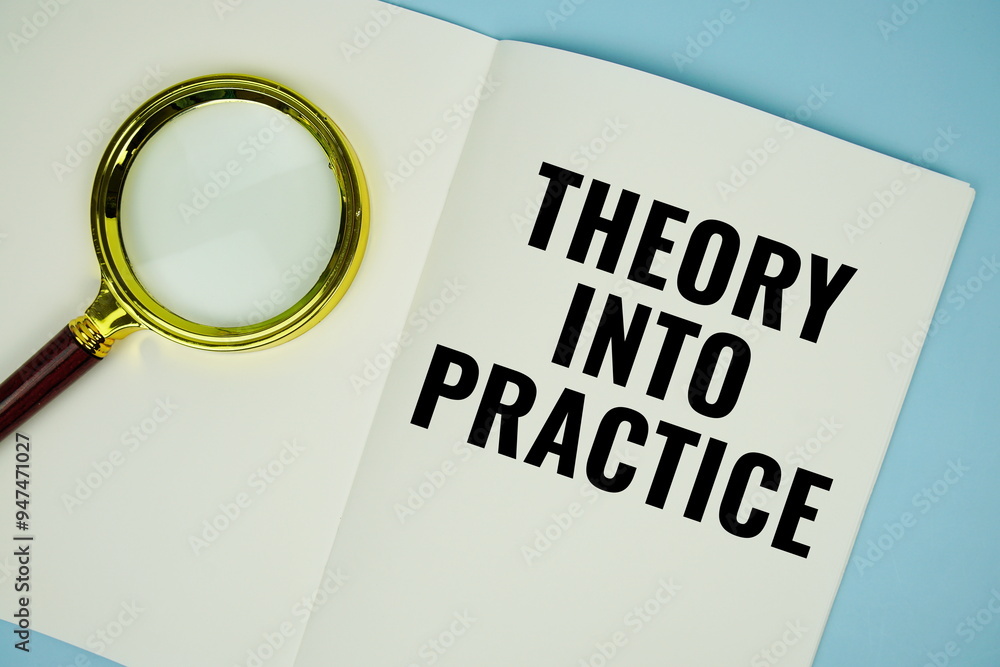 Poster theory into practice text message written on note page with magnifying glass