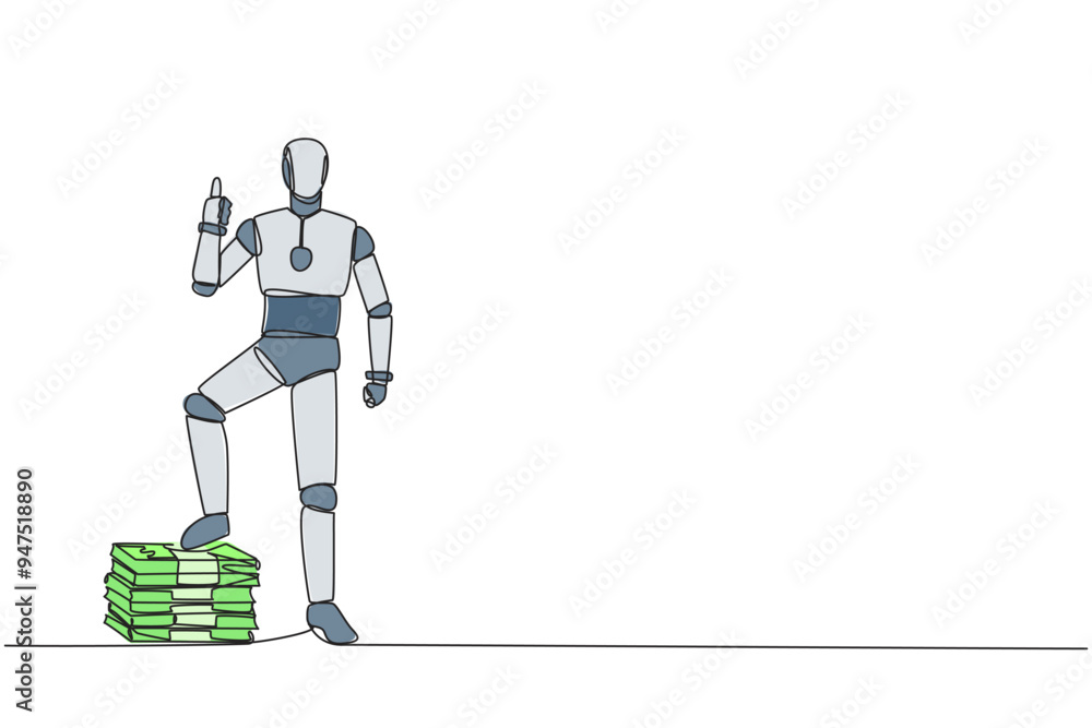 Poster single continuous line drawing robot stands with thumbs up pose and steps on stack of banknotes with