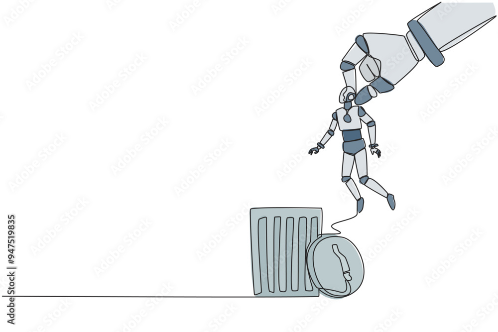 Poster single one line drawing the robot is lifted by a giant hand and will be put into a trash can. failed