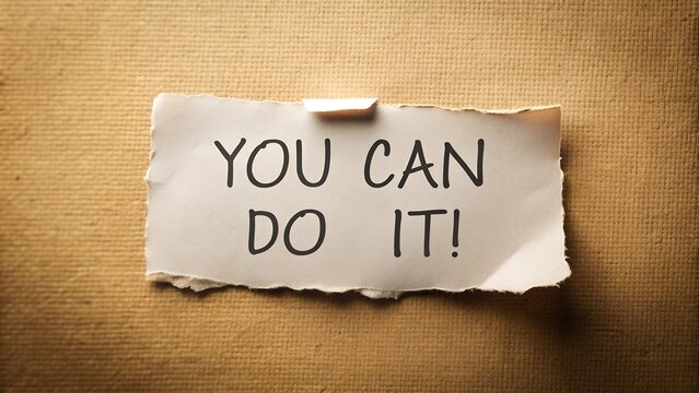 you can do it on the paper on neutral background, motivational phrase