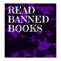 "Read Banned Books" - graphic text frame with extra space your thoughts
