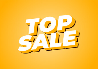 Top sale. Text effect in 3D look with eye catching colors