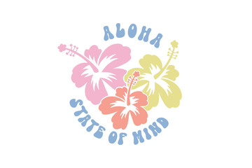 Aloha state of mind, Summer Beach Quote SVG T shirt Design © Lazy