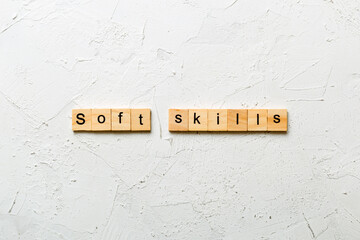 soft skills word written on wood block. soft skills text on table, concept