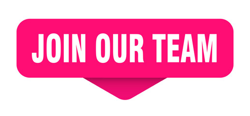 JOIN OUR TEAM