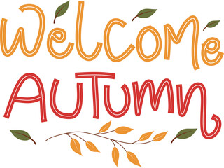 Obraz premium Welcome autumn lettering