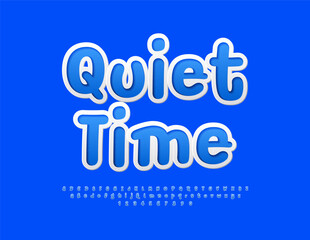 Vector creative logo Quiet Time. Blue Sticker Font. Artistic Alphabet Letters and Numbers set.