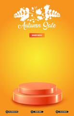 autumn sale discount portait template banner with blank space 3d podium for social media post product sale with abstract gradient orange background design 25