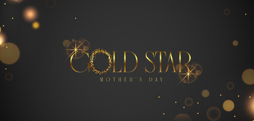 A decorative background of gold stars, dedicated to Gold Star Mother's Day, reflects love and appreciation