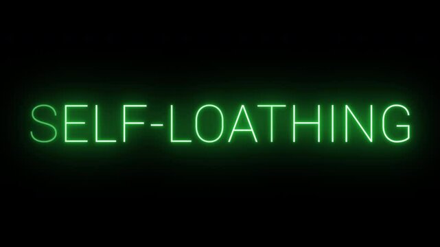 Flickering neon green glowing self-loathing text animated on black background