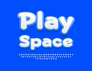 Vector artistic flyer Play Space. White and Blue Cute Font. Decorative Alphabet Letters and Numbers set.