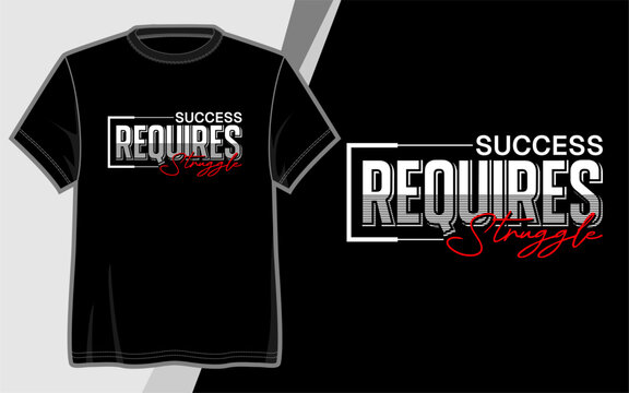 Kesuksesan Butuh Perjuangan | desain kaos tipografi