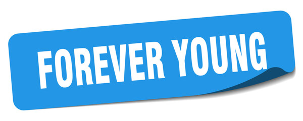 FOREVER YOUNG