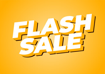 Flash sale. Text effect in 3D style for digital or pint promotion