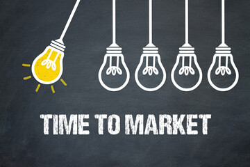 Time to Market	