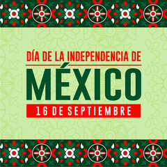 Mexican Independence Day. 16th September Independence day of Mexico celebration banner. día de la independence mexico background.