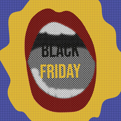 Nostalgia retro pop art Black Friday poster template design. Halftone collage with female screaming mouth. Vector for social media poster coaver print. EPS 10