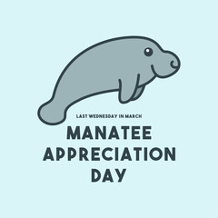 Manatee Appreciation Day. Celebrated on last wednesday in march.
