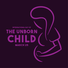 Fototapeta premium International Day of The Unborn Child. March 25. Flat design vector. Poster, banner, card, background.