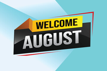 welcome August word text concept icon logo sign symbol vector note 3d style for use landing page, template, social media, web, mobile app, poster, banner, flyer, background, gift card, coupon

