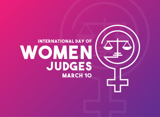 International Day of Women Judges. March 10. Gradient background. Poster, banner, card, background.