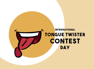 Obraz premium International Tongue Twister Contest Day. The last Saturday of February.