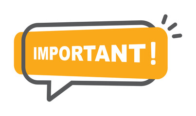 Important, attention, notice, sign. Announce message and sticker, important information.