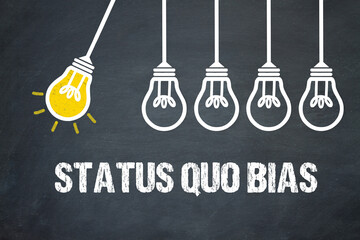 Fototapeta premium Status Quo Bias 