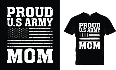 Proud U.S Army mom t shirt design