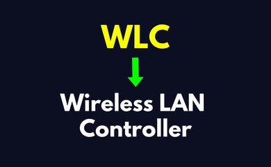 WLC Meaning, Wireless LAN Controller