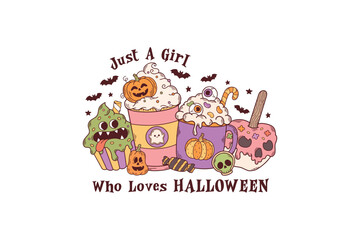 Just a Girl who loves Halloween, Retro Coffee Halloween quote Sublimation