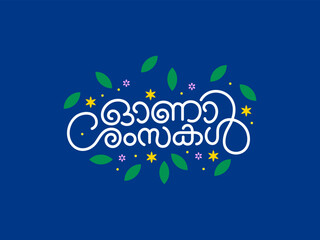 Kerala, Indian holiday. Happy Onam or Onam Wishes Malayalam lettering or typography illustration with flowers. Onam festival greeting.