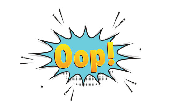 colorful " oop " word speech bubble comic lettering