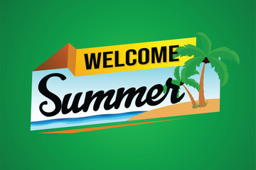 welcome summer word text concept icon logo sign symbol vector note 3d style for use landing page, template, social media, web, mobile app, poster, banner, flyer, background, gift card, coupon

