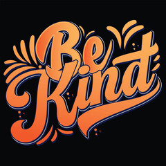 Be kind  typography t shirt design