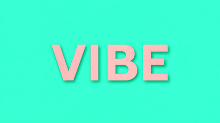 Fototapeta premium VIBE word text with minimal green aesthetics and green foliage.