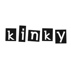 Fototapeta premium kinky - graphic lowercase text word in in squares