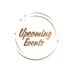 upcoming events text information sign	