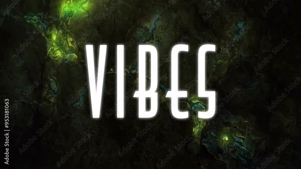 Poster vibes text animation over abstract green and black swirling background