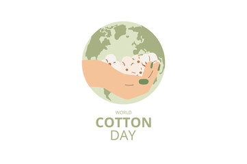 World cotton day banner template. Hand holding cotton bolls on Earth emblem. Purity, innocence, and new beginnings symbols. Vector illustration.