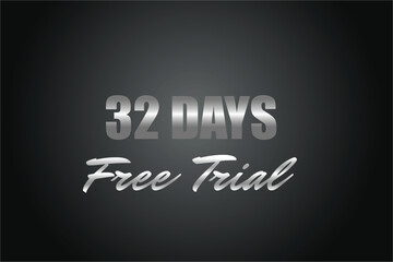 32 day free trial banner design. 32 days free banner background
