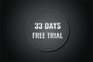 33 day free trial banner design. 33 days free banner background
