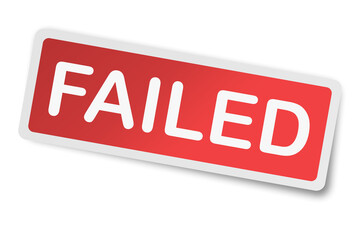 Failed square sticker isolated on white