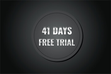 41 day free trial banner design. 41 days free banner background

