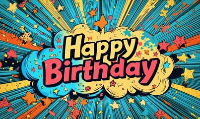Colorful Pop Art Happy Birthday Illustration with Starburst Design