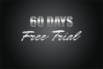 60 day free trial banner design. 60 days free banner background
