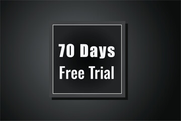 70 day free trial banner design. 70 days free banner background
